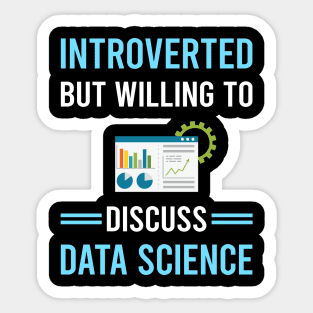 Introverted Data Science Sticker